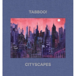 Tabboo!: Cityscapes: 1992–2022