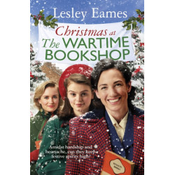 Christmas at the Wartime Bookshop: Book 3 in the feel-good WWII saga series about a community-run bookshop, from the bestselling author