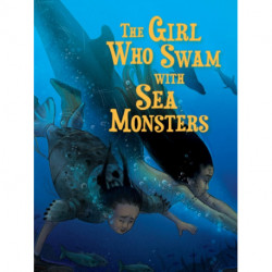 The Girl Who Swam with Sea Creatures: English Edition