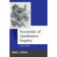 Essentials of Qualitative Inquiry