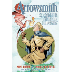 Arrowsmith: So Smart in their Fine Uniforms: Volume 1