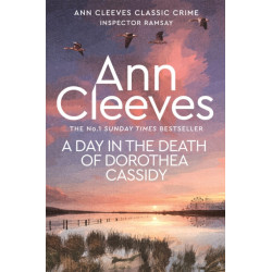 A Day in the Death of Dorothea Cassidy