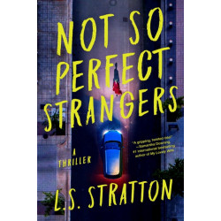 Not So Perfect Strangers