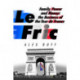 Le Fric: Family, Power and Money: The Business of the Tour de France