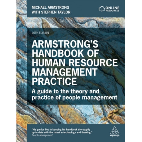 Armstrong's Handbook of Human Resource Management Practice: A Guide to the Theory and Practice of People Management