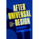 After Universal Design: The Disability Design Revolution
