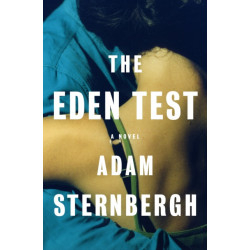 The Eden Test: A Novel