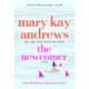The Newcomer: A Novel