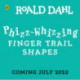 Roald Dahl: A Phizz-Whizzing 123 Finger Trail Book