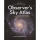 Observer's Sky Atlas: With 50 Star Charts Covering the Entire Sky