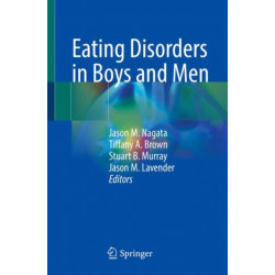 Eating Disorders in Boys and Men