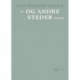 – og andre steder