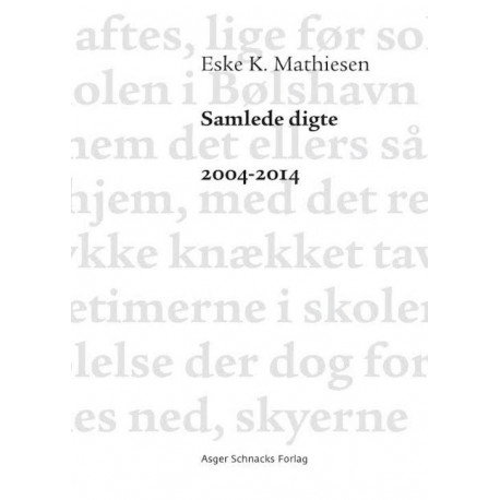 Samlede digte 2004-2014