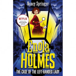 Enola Holmes: The Case of the Left-Handed Lady (PB) - (vol. 2)