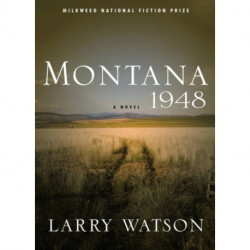Montana 1948: A Novel