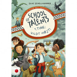 School of Talents 1. time: Vildt højt!