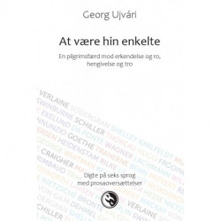 At være hin enkelte: En pilgrimsfærd mod erkendelse og ro, hengivelse og tro