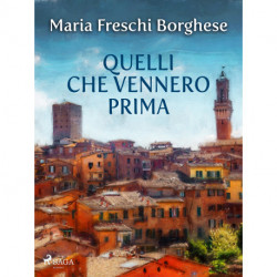 Quelli che vennero prima