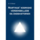 Martinus' kosmiske verdensbillede og åndshistorien 1 og 2