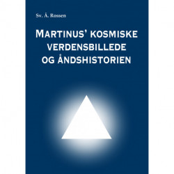 Martinus' kosmiske verdensbillede og åndshistorien 1 og 2