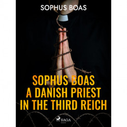 Sophus Boas - A Danish Priest in the Third Reich