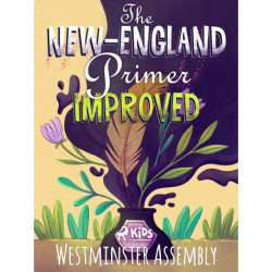 The New-England Primer Improved