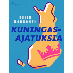 Kuningasajatuksia