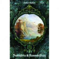 Drakhjärta och Hamnskiftare