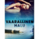 Vaarallinen halu – eroottinen novelli