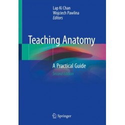 Teaching Anatomy: A Practical Guide