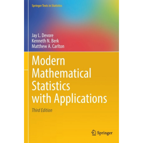 Modern Mathematical Statistics with Applications