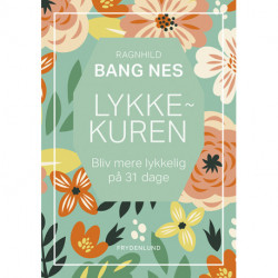 Lykkekuren: bliv lykkeligere på 31 dage