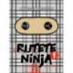RUTETE NINJA
