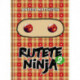 RUTETE NINJA 2