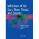 Infections of the Ears, Nose, Throat, and Sinuses