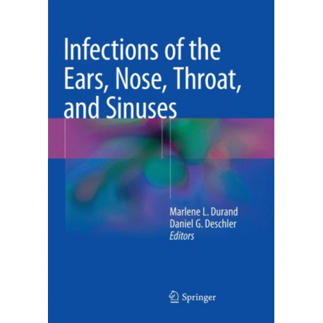Infections of the Ears, Nose, Throat, and Sinuses