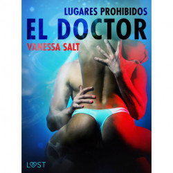 Lugares prohibidos: el doctor - Relato erótico