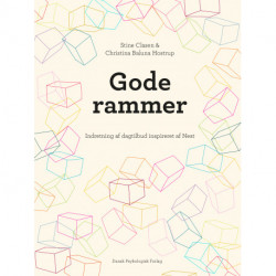 Gode rammer: Indretning af dagtilbud inspireret af Nest