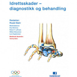 Idrettsskader : diagnostikk og behandling: diagnostikk og behandling