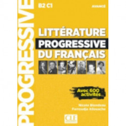 Litterature progressive du francais - Niveau avance (B2/C1): Livre avance (B2-C1)