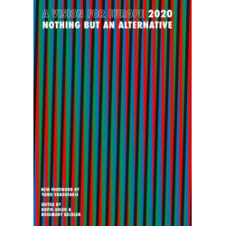 A Vision for Europe 2020: Nothing But an Alternative