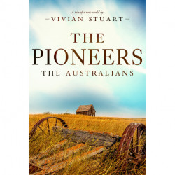 The Pioneers: The Australians 12
