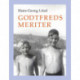 Godtfreds meriter