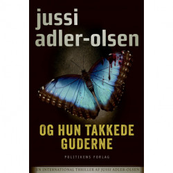 Og hun takkede guderne