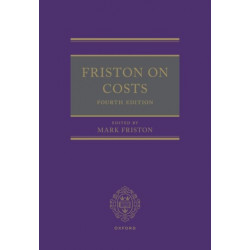 Friston on Costs: Fourth Edition