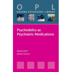 Psychedelics as Psychiatric Medications