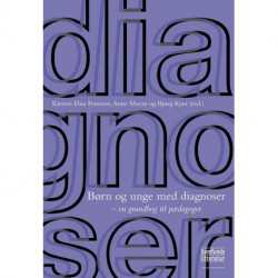 Børn og unge med diagnoser: en grundbog til pædagoger