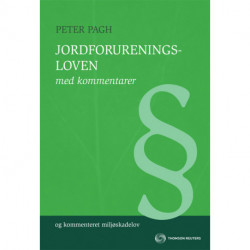 Jordforureningsloven med kommentarer: og kommenteret miljøskadelov