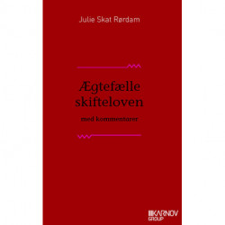 Ægtefælleskifteloven med kommentarer