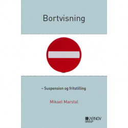 Bortvisning: suspension og fritstilling